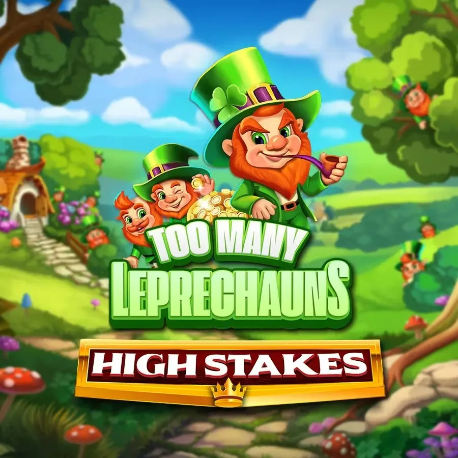 too many leprechauns high stakes